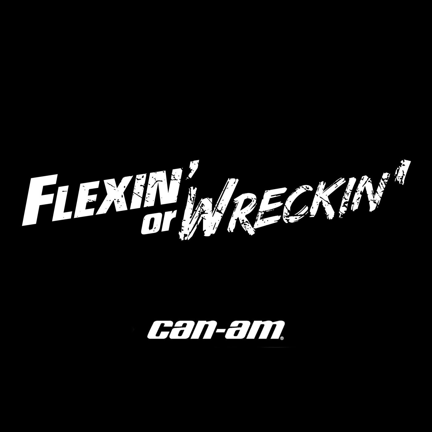 Flexin or Wreckin